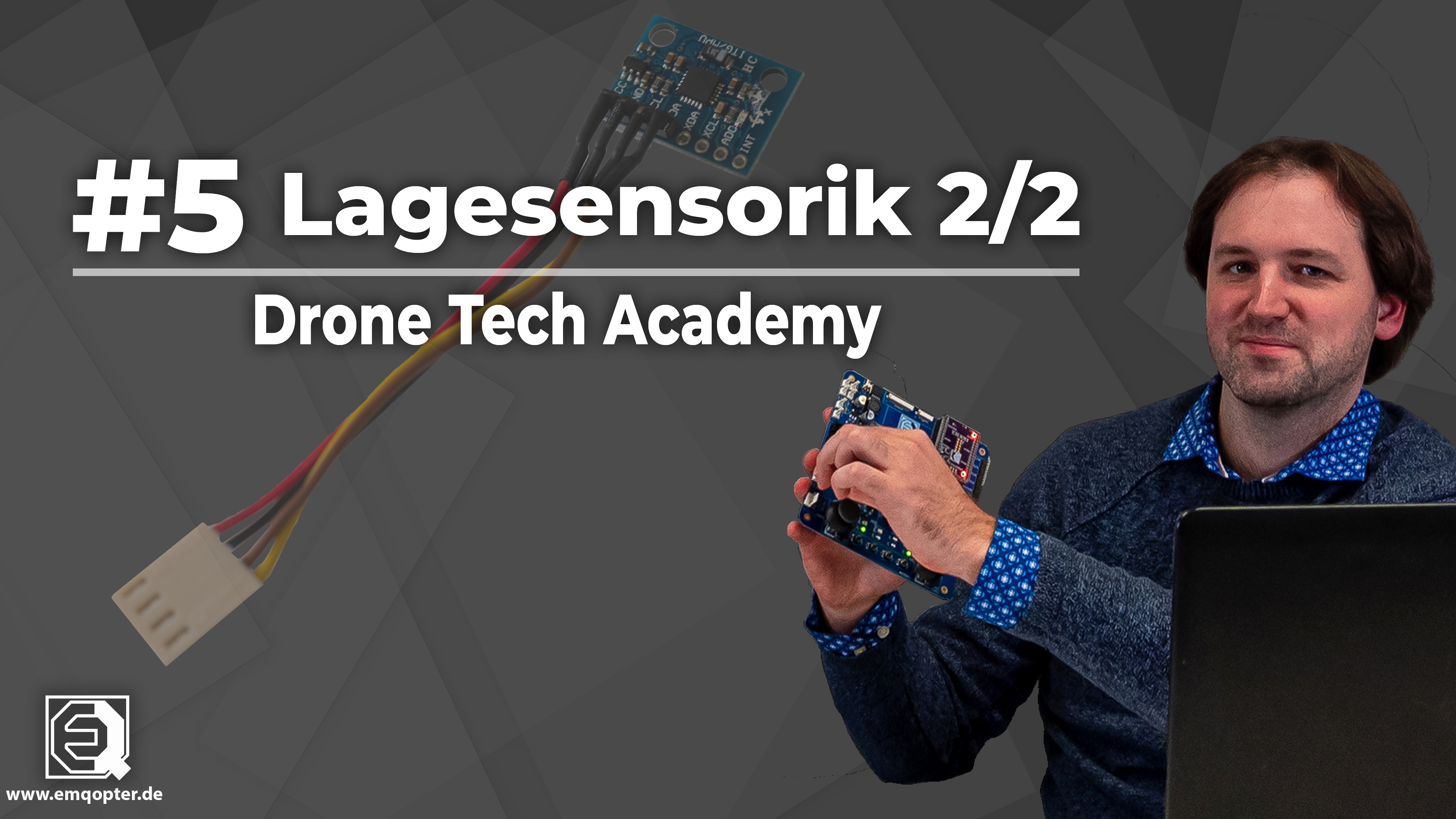 Drone Tech Academy: # 5 Lagesensorik - Treiberprogrammierung 2/2